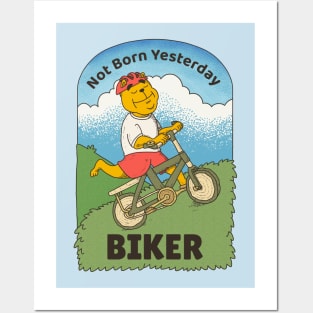 not born yesterday biker Posters and Art